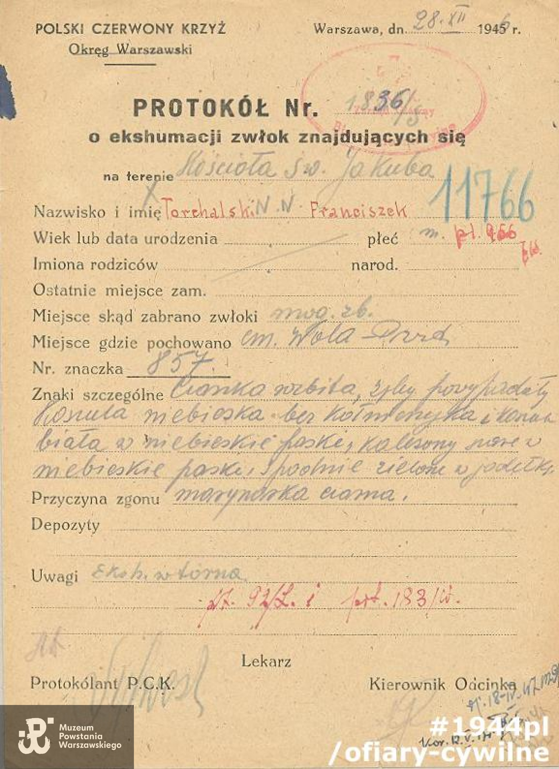 Protokół dotyczący wtórnej ekshumacji szczątków Franciszka Torchalskiego z dnia  28.12.1946 r. z mogiły zbiorowej na pl. Narutowicza (skwer koło kościoła św. Jakuba) na Cmentarz Powstańców Warszawy.