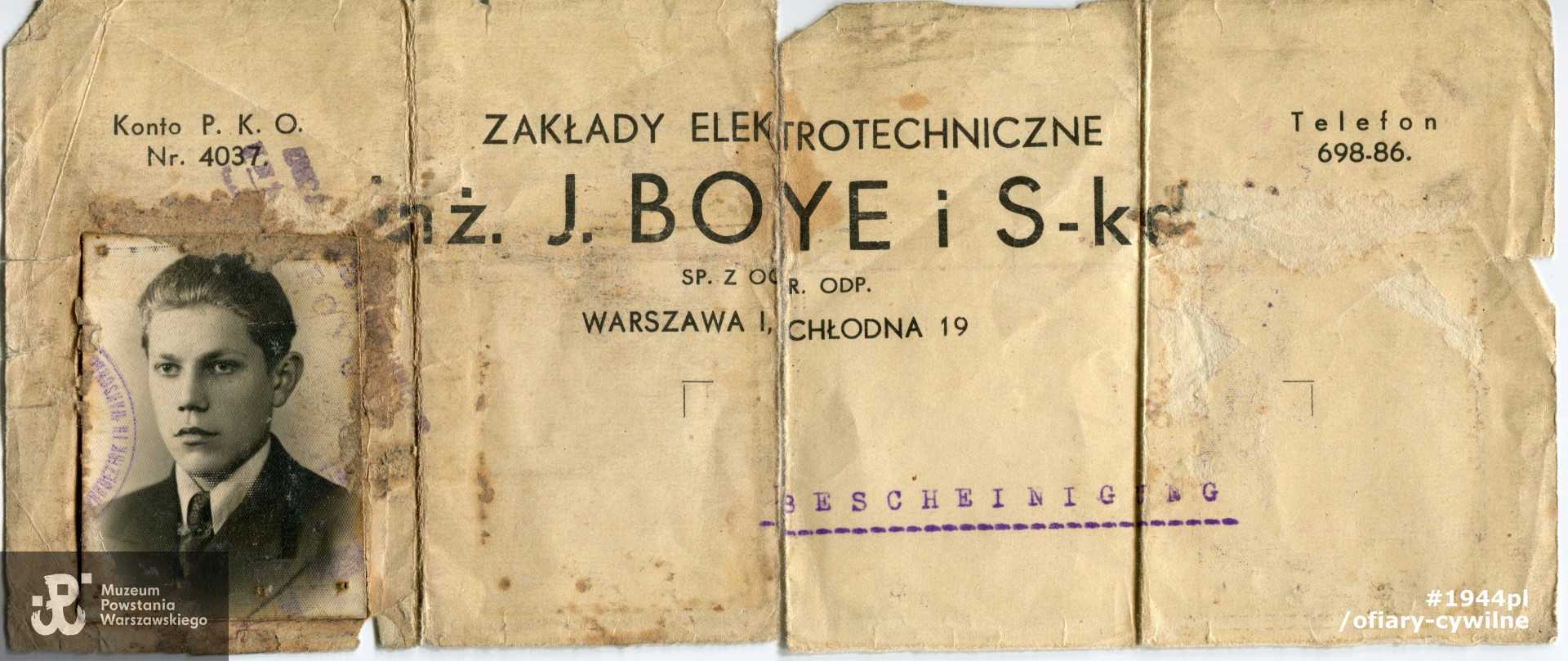 Poświadczenie zatrudnienie, że Wacław Rychałkiewicz jest pracownikiem zakładów elektrotechnicznych J. Boye i Ska przy ul. Chłodnej 19, zbiory Muzeum Powstania Warszawskiego nr akcesji P/8473