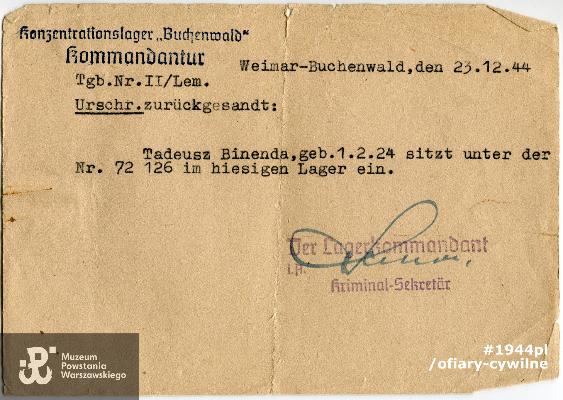 Zaświadczenie wysłane matce Halinie potwierdzające, że Tadeusza nadal jest więźniem obozu koncentracyjnego Buchenwald,  ze zbiorów Pani Ewe Baccarelli-Hallala