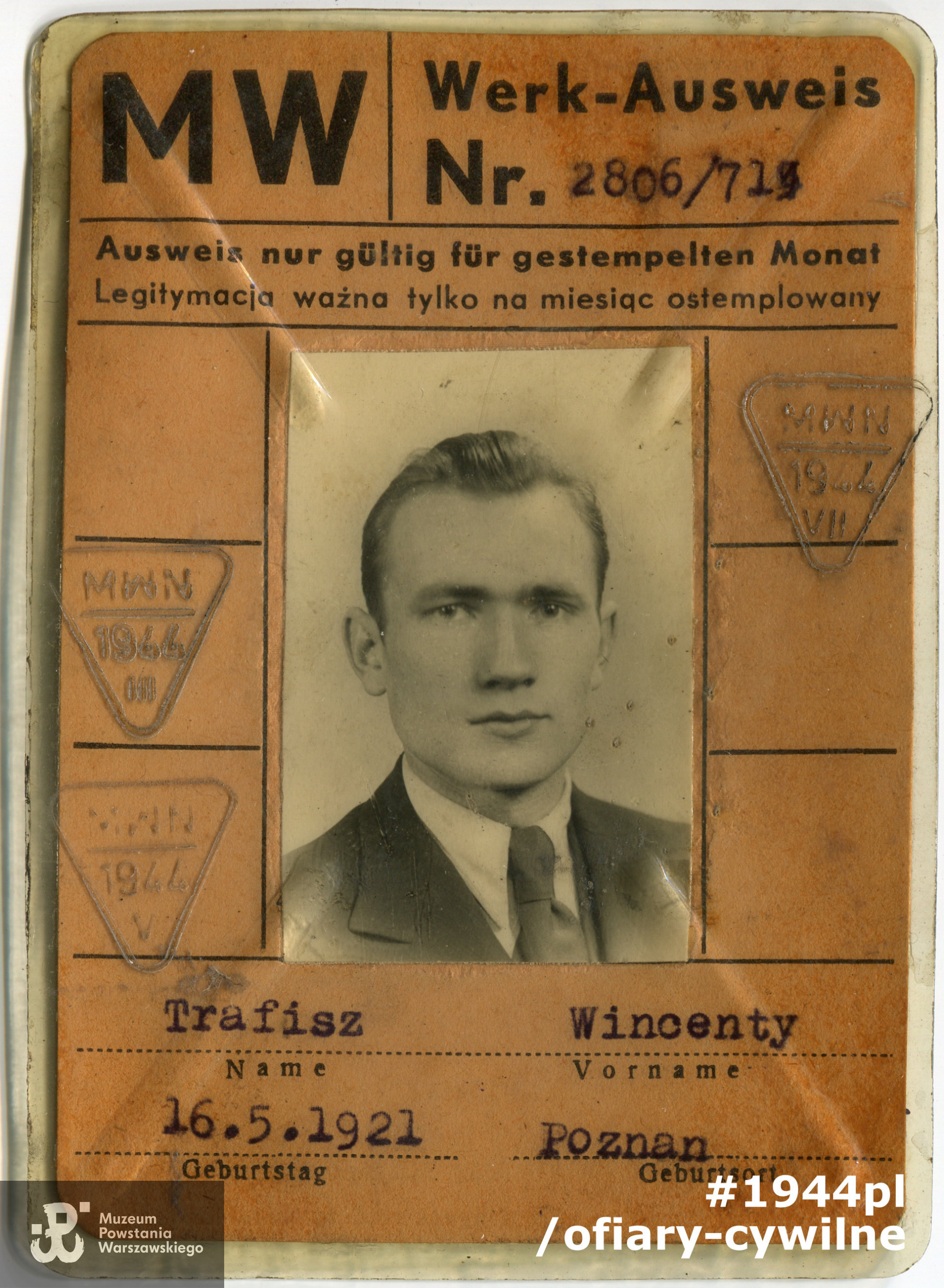 Przepustka służbowa (Werk-Ausweis) Wincentego Trafisza wystawiona przez Mechanische Werkstätten Neubrandenburg G.m.b.H (Wytwórnia Maszyn Precyzyjnych AVIA) przy ul. Siedleckiej 63,  zbiory Muzeum Powstania Warszawskiego nr akcesji P/5793 dar syna Andrzeja Ryszarda Trafisza (awers)