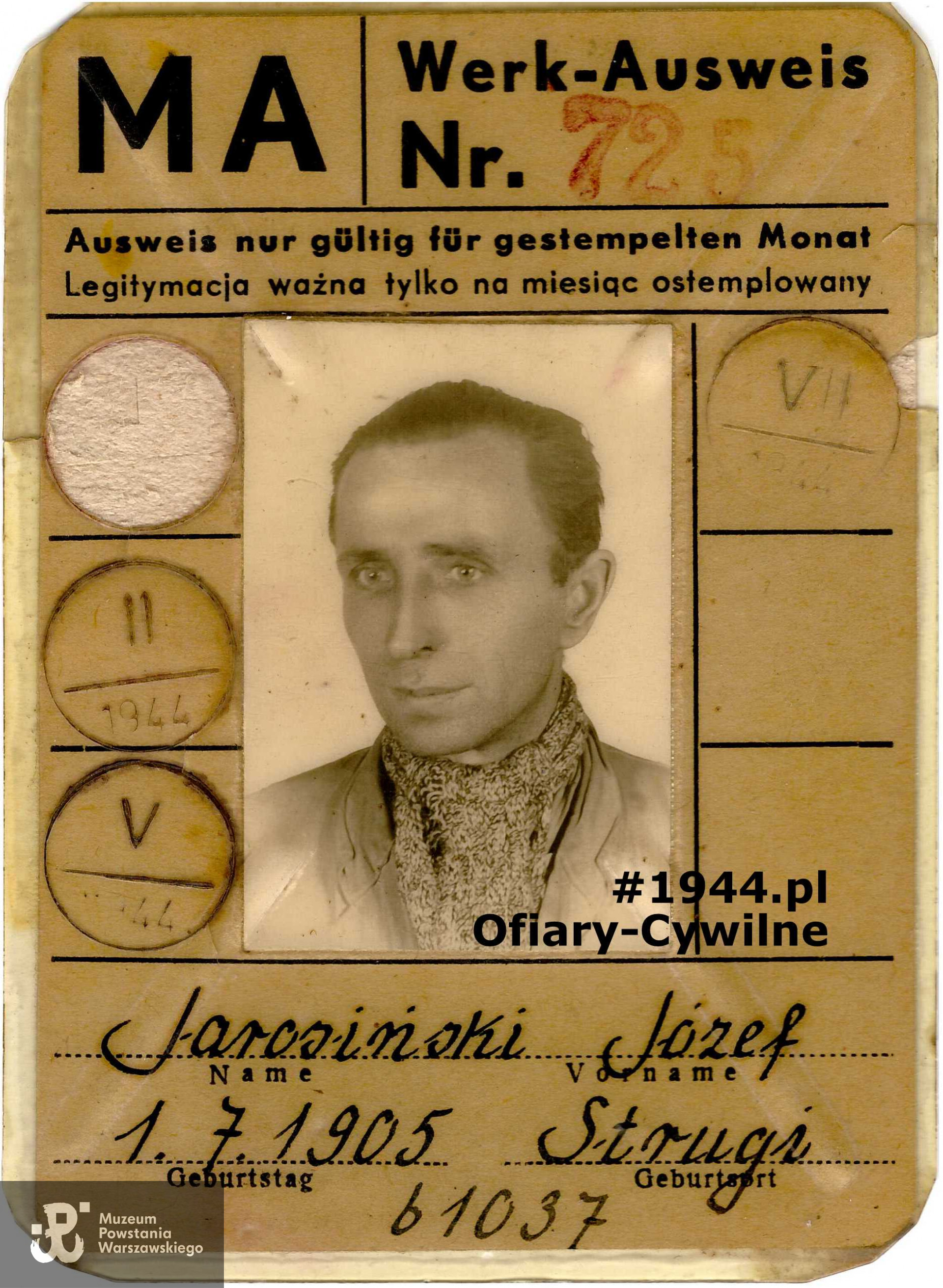 Werk-Ausweis należący do Józefa Jarosińskiego, przekazany do zbiorów Muzuem Powstania Warszawskiego przez córkę panią MariannęPytlak zd. Jarosińską